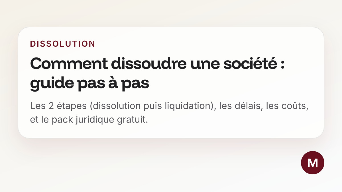 Comment dissoudre une société : guide pas à pas