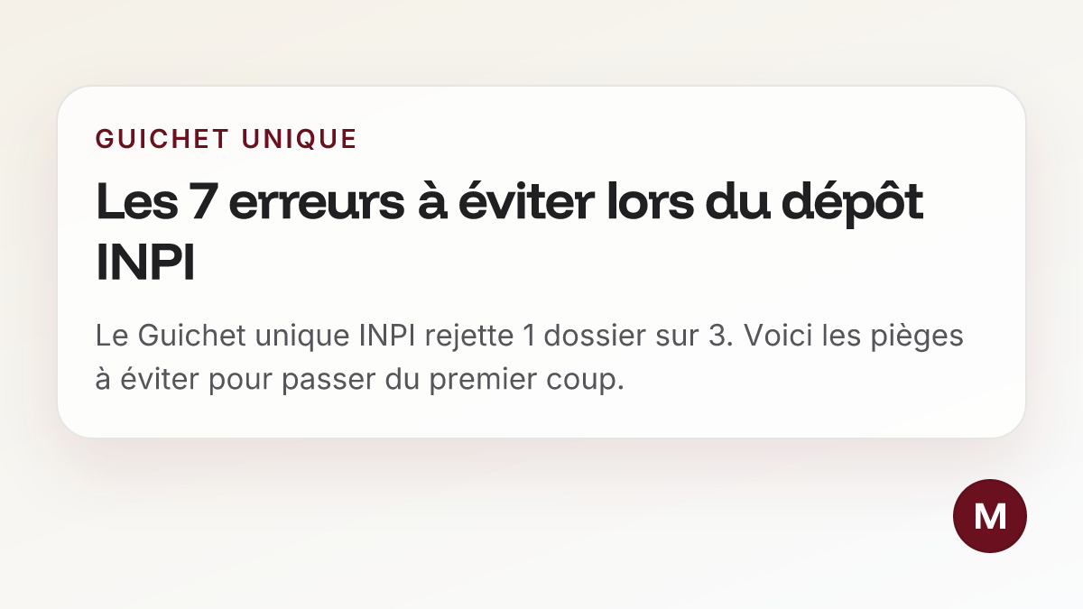 Les 7 erreurs à éviter lors du dépôt INPI